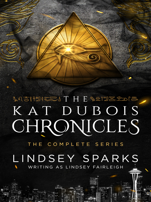 Title details for Kat Dubois Chronicles by Lindsey Sparks - Available
